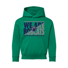 Load image into Gallery viewer, We are Bobcats Youth Hoodie
