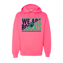 Load image into Gallery viewer, We are Bobcats Hoodie